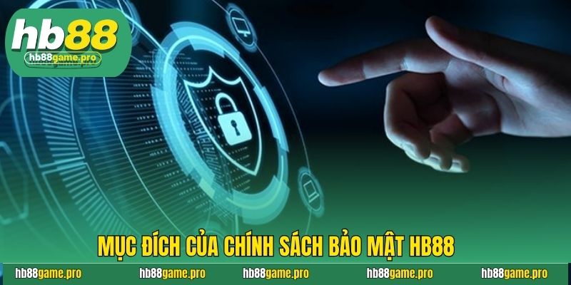 Mục đích của chính sách bảo mật HB88